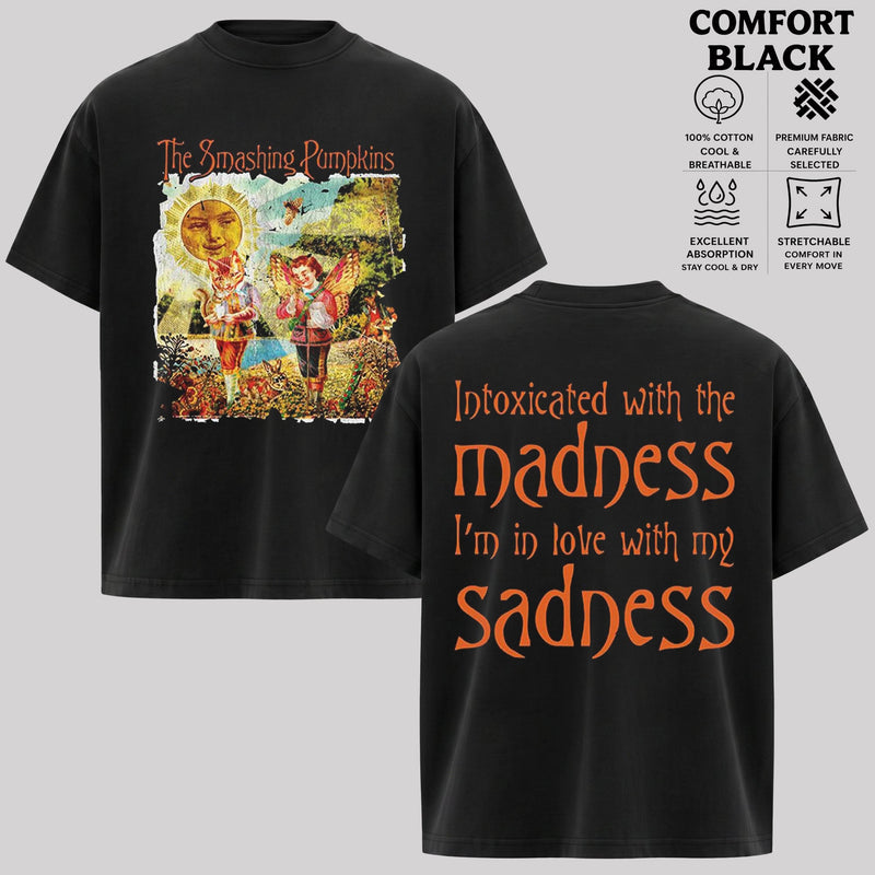 The Smashing Pumpkins Intoxicated With The Madness T-Shirt  & Hoodie