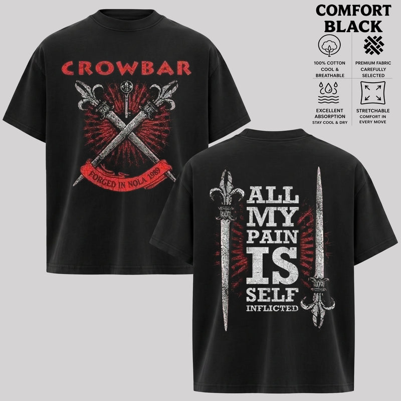 Crowbar All My Pain Is Self Inflicted T-Shirt & Hoodie